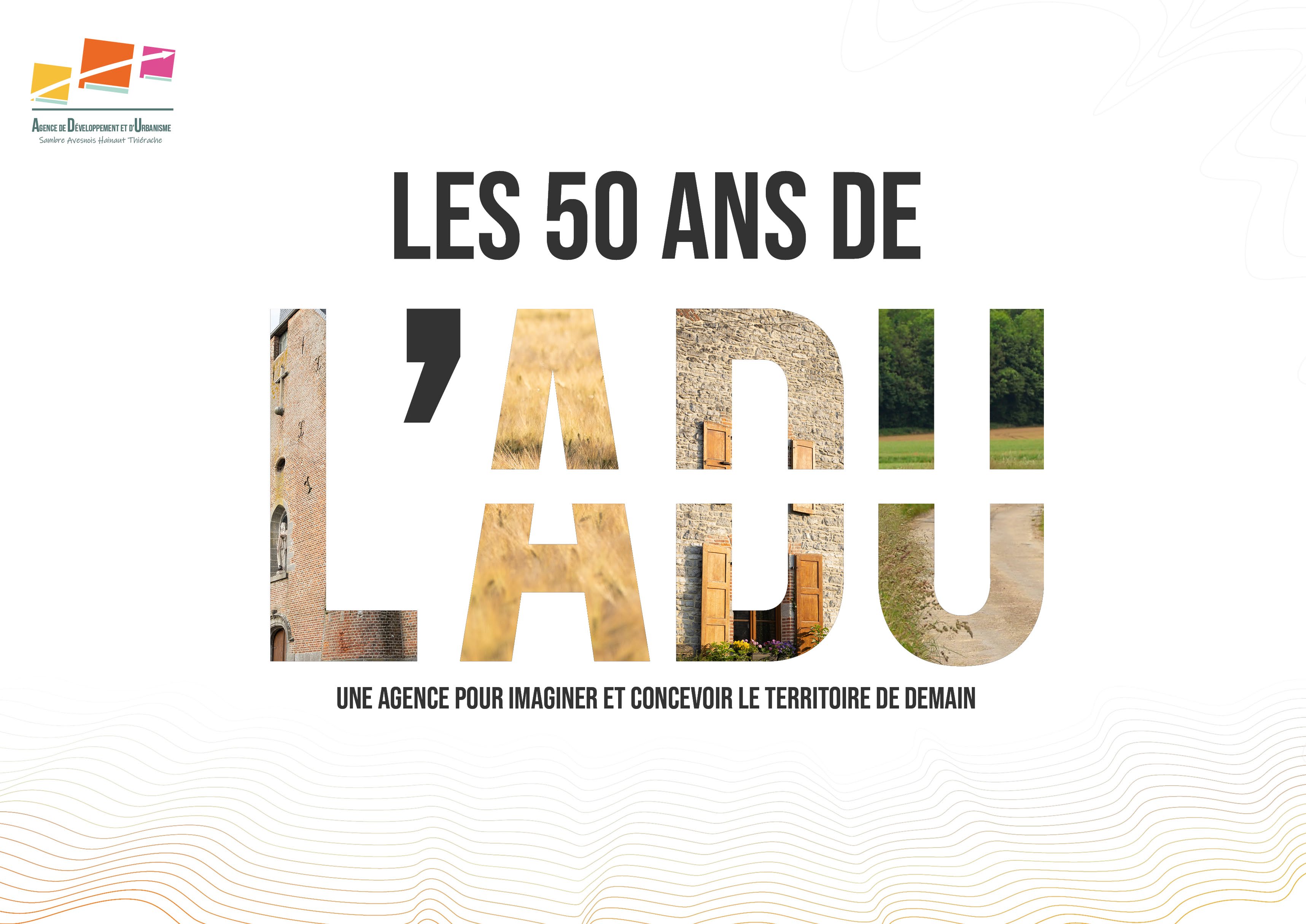La parole aux directeurs et présidents de l'Agence | LES 50 ANS DE L'ADU
